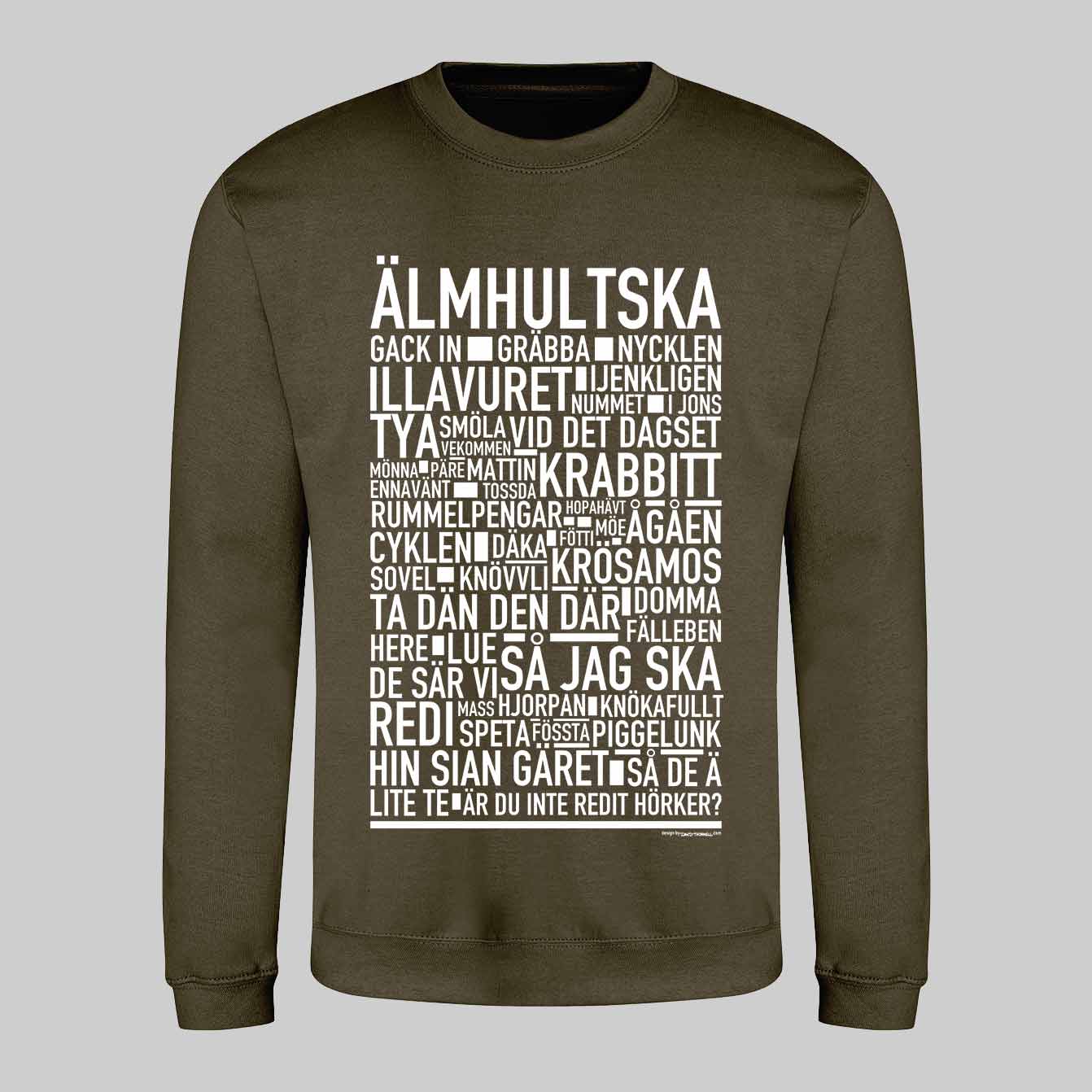 Älmhultska Dialekt Text Sweatshirt