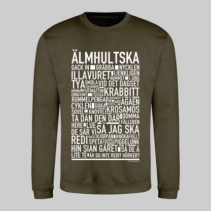 Älmhultska Dialekt Text Sweatshirt