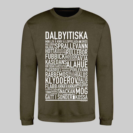 Dalbyitiska Dialekt Text Sweatshirt