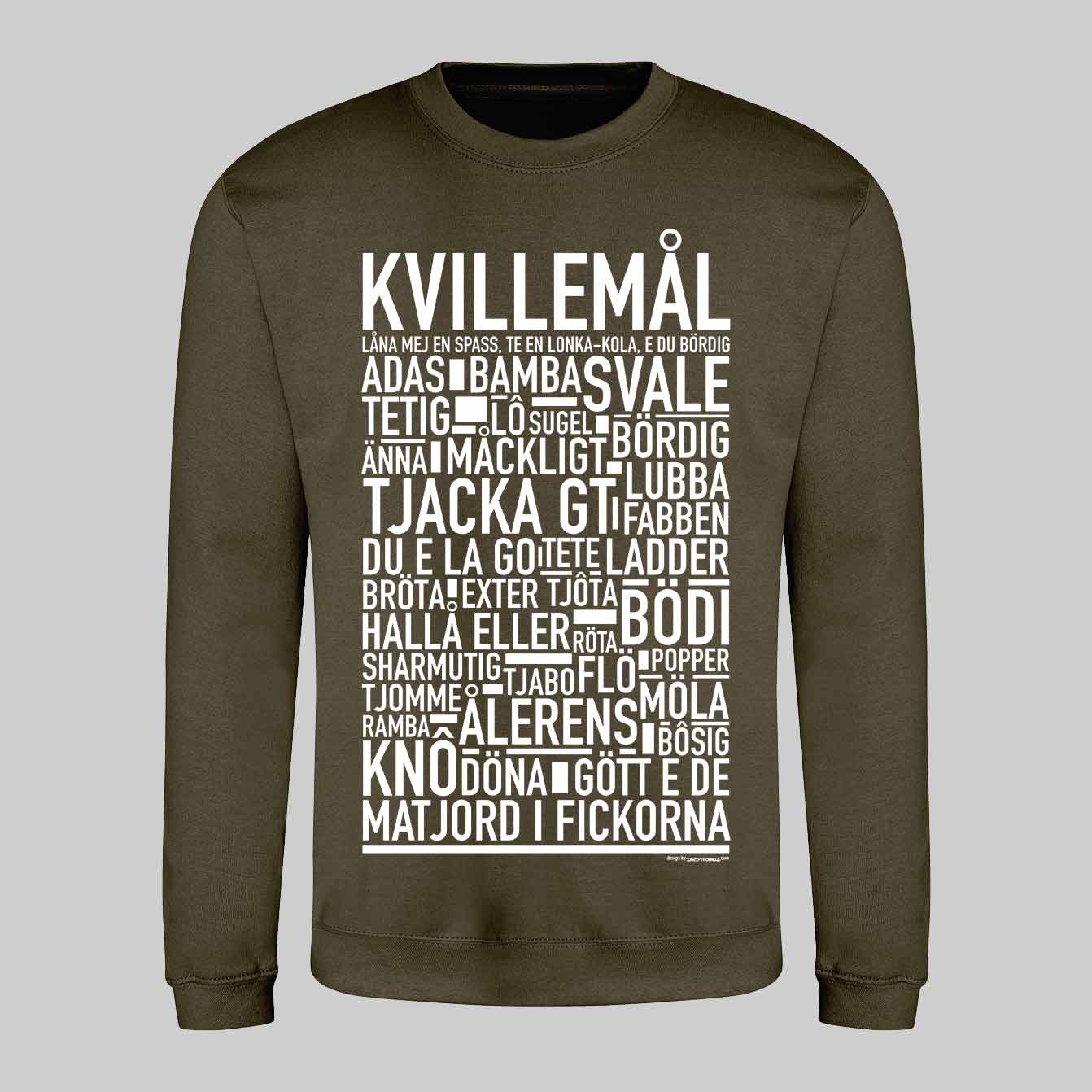 Kvillemål Dialekt Text Sweatshirt