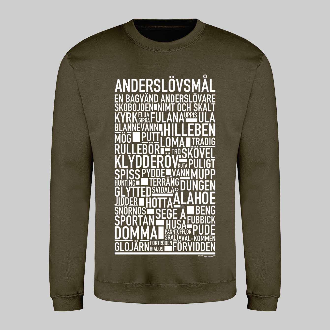 Anderslövsmål Dialekt Text Sweatshirt