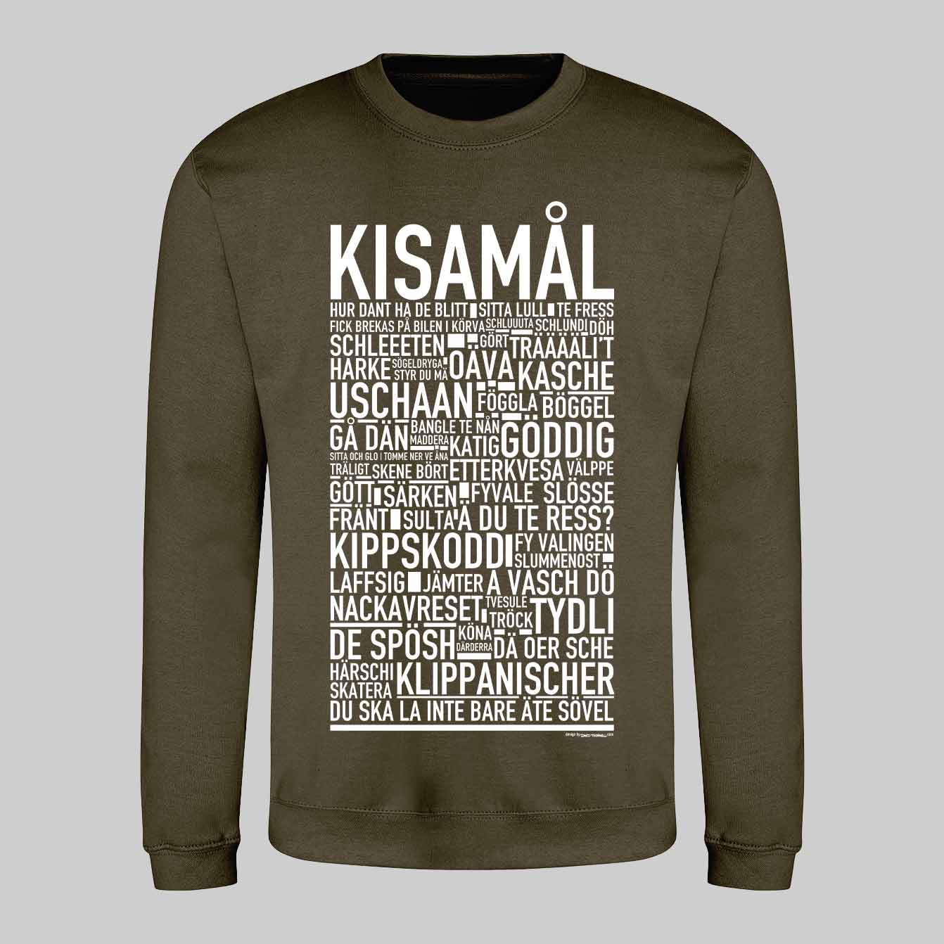 Kisamål Dialekt Text Sweatshirt