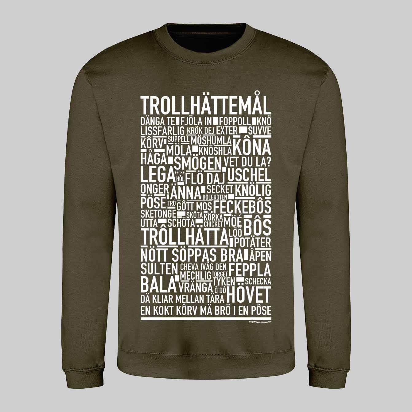 Trollhättemål Dialekt Text Sweatshirt