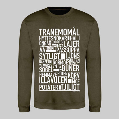Tranemomål Dialekt Text Sweatshirt