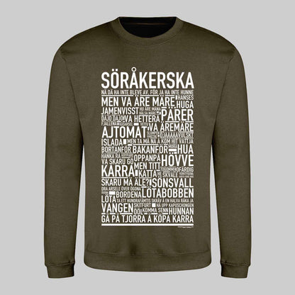 Söråkerska Dialekt Text Sweatshirt