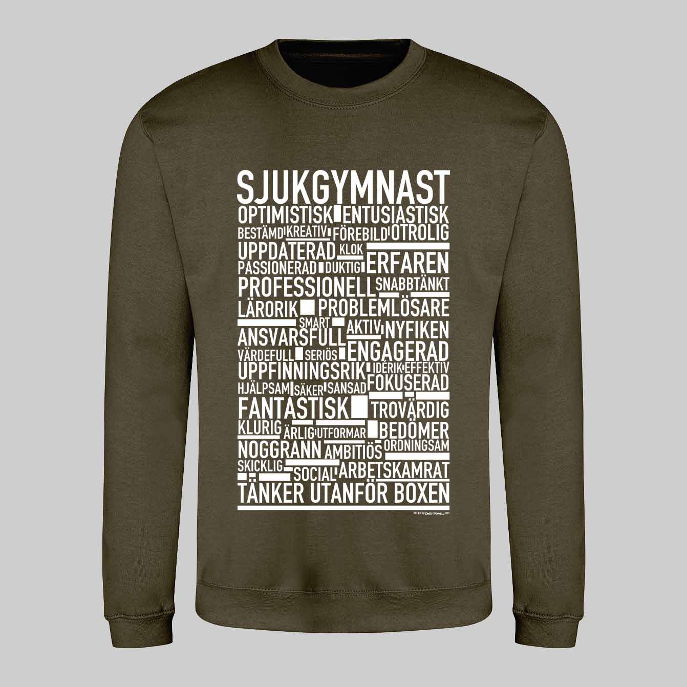 Sjukgymnast Text Sweatshirt