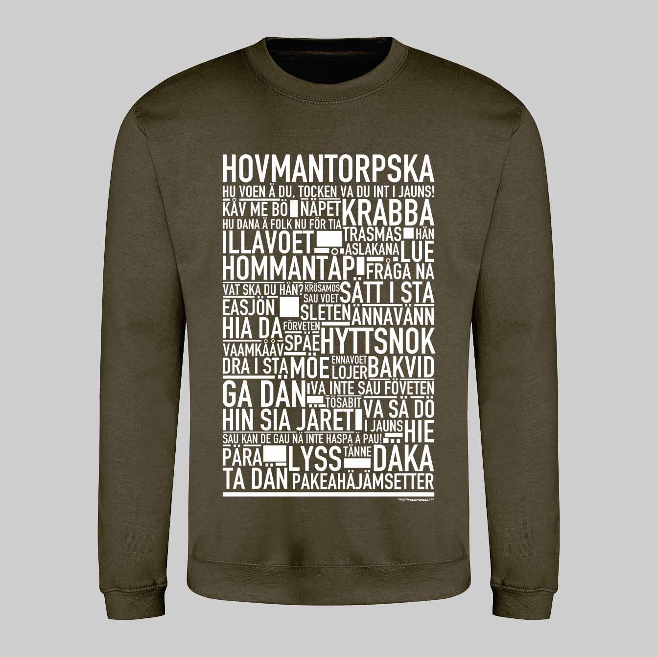 Hovmantorpska Dialekt Text Sweatshirt