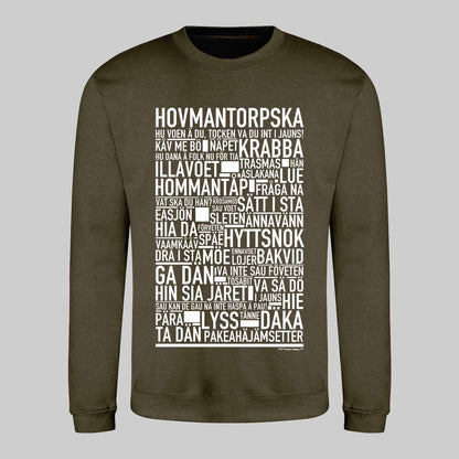 Hovmantorpska Dialekt Text Sweatshirt