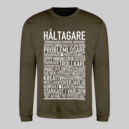Håltagare Text Sweatshirt