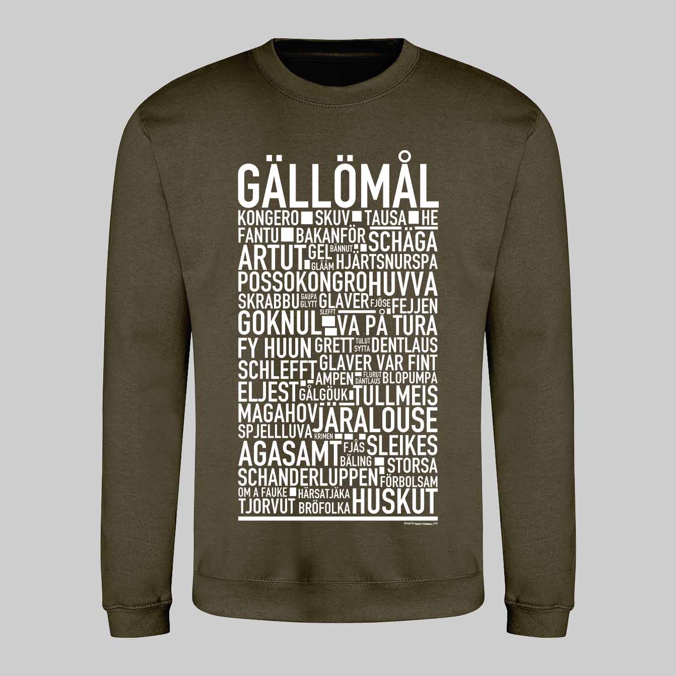 Gällömål Dialekt Text Sweatshirt