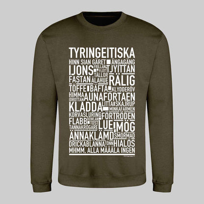 Tyringeitiska Dialekt Text Sweatshirt