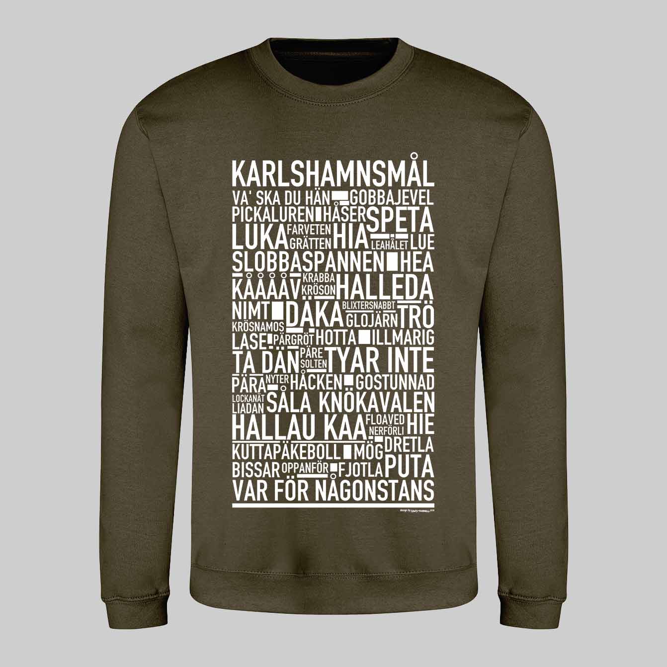 Karlshamnsmål Dialekt Text Sweatshirt