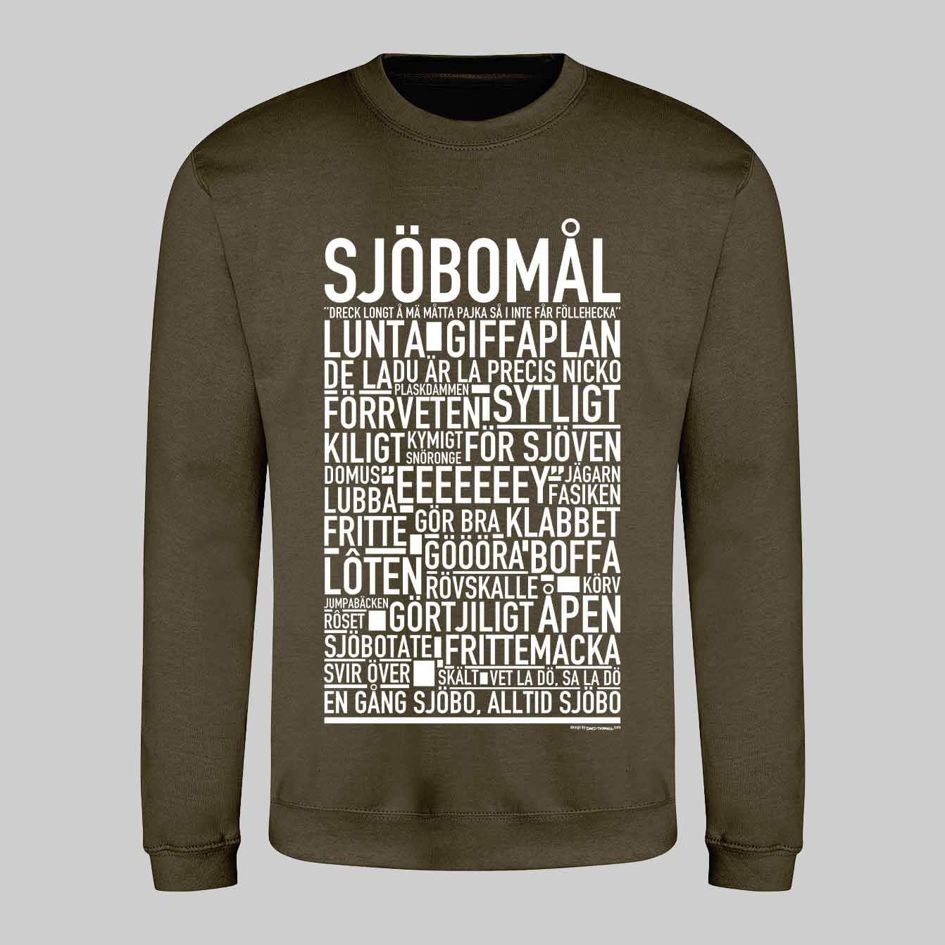 Sjöbomål Dialekt Text Sweatshirt