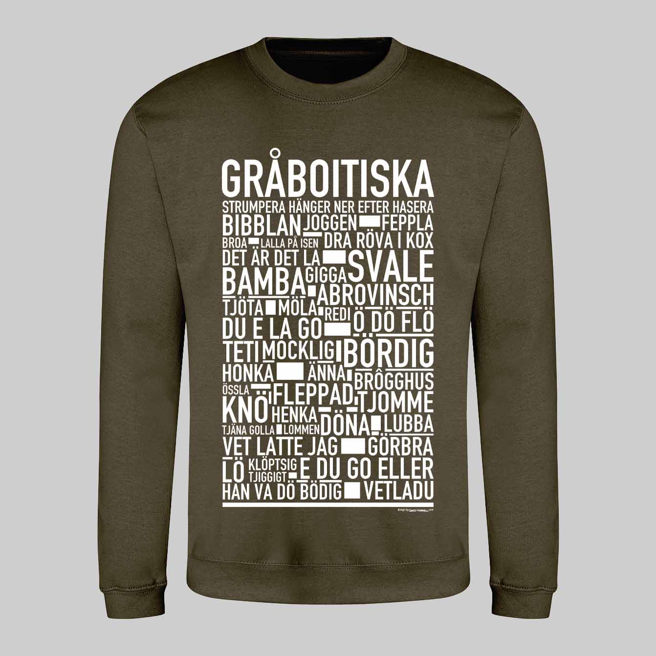 Gråboitiska Dialekt Text Sweatshirt