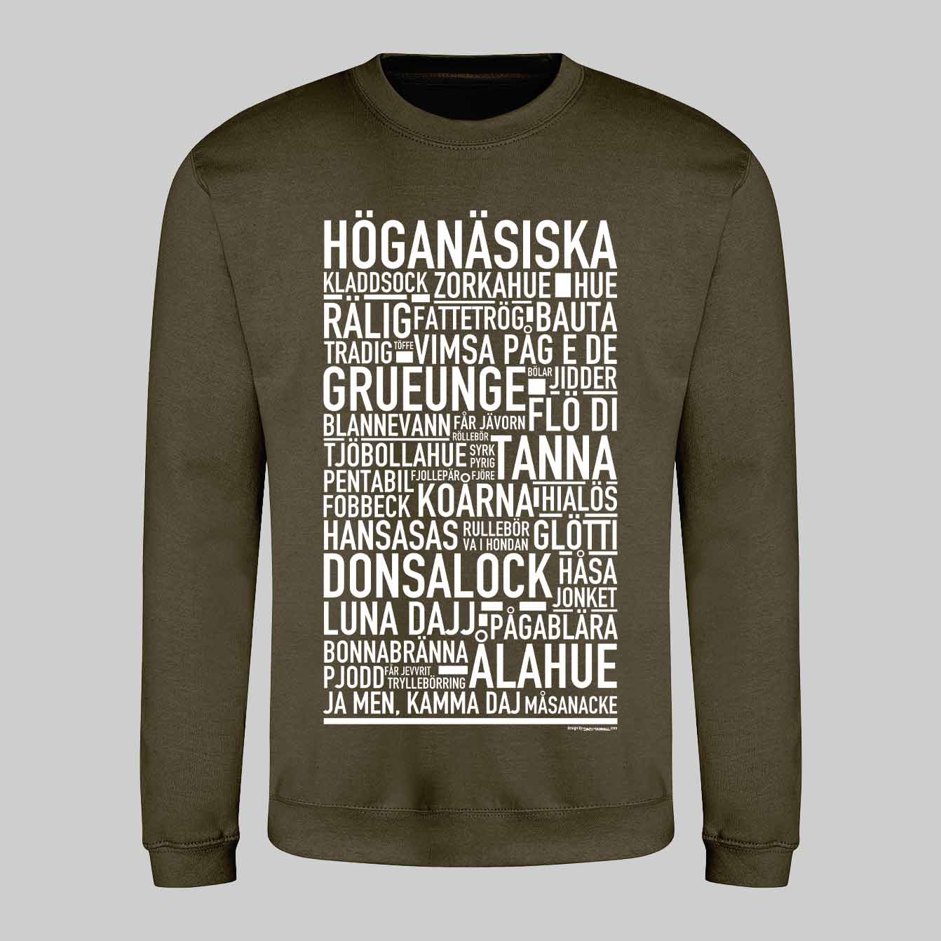 Höganäsiska Dialekt Text Sweatshirt