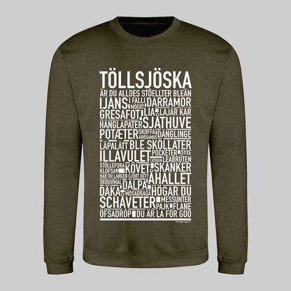 Töllsjöska Dialekt Text Sweatshirt