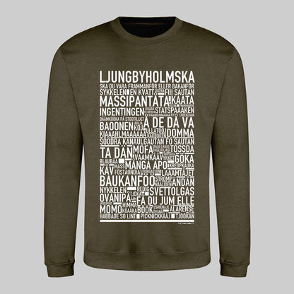 Ljungbyholmska Dialekt Text Sweatshirt