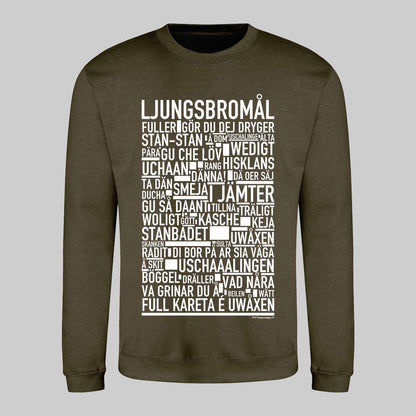 Ljungsbromål Dialekt Text Sweatshirt