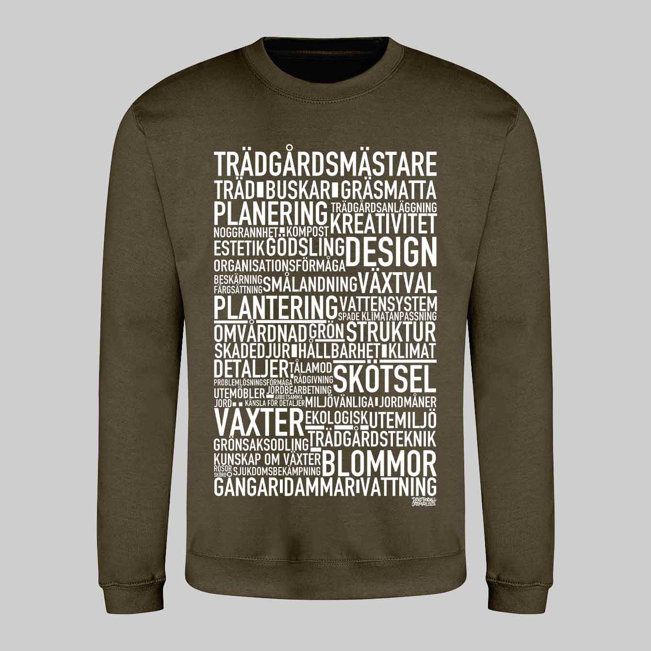 Trädgårdsmästare Text Sweatshirt