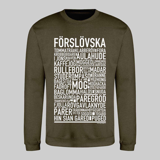 Förslövska Dialekt Text Sweatshirt