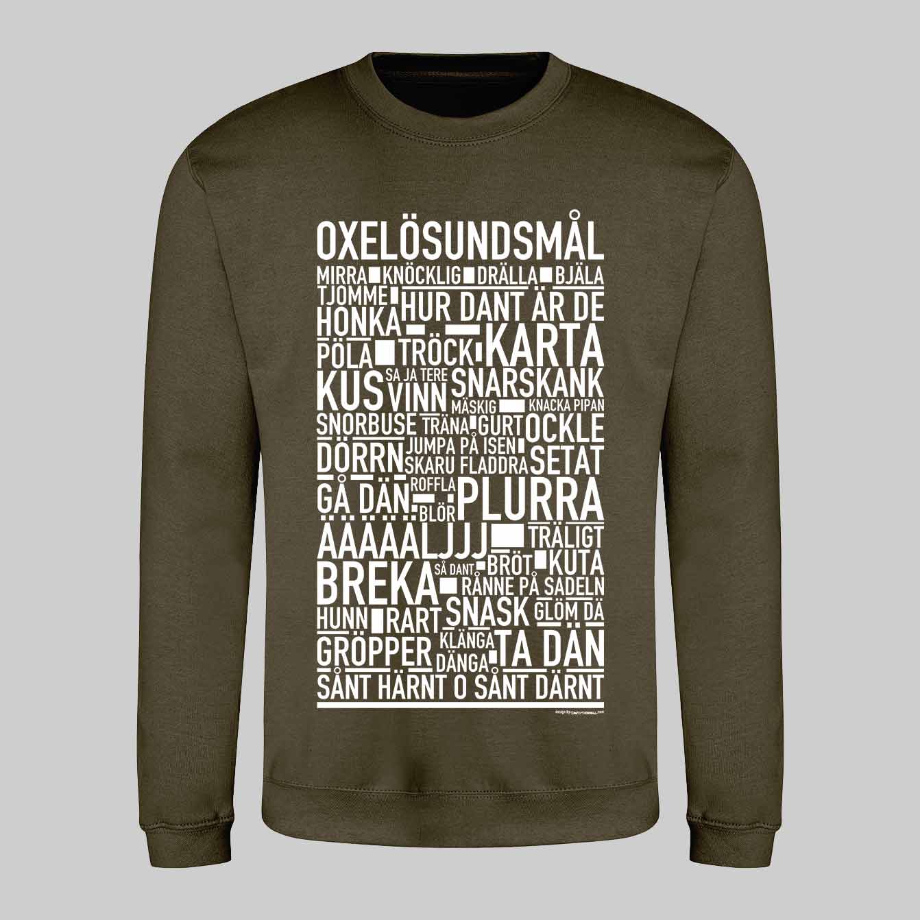Oxelösundsmål Dialekt Text Sweatshirt