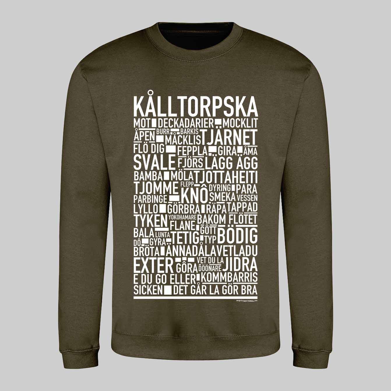 Kålltorpska Dialekt Text Sweatshirt
