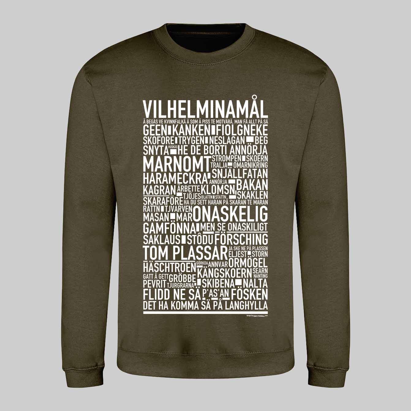 Vilhelminamål Dialekt Text Sweatshirt
