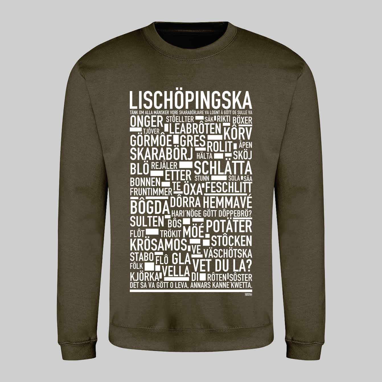 Lischöpingska Dialekt Sweatshirt