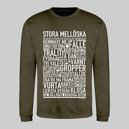 Stora Mellöska Dialekt Text Sweatshirt