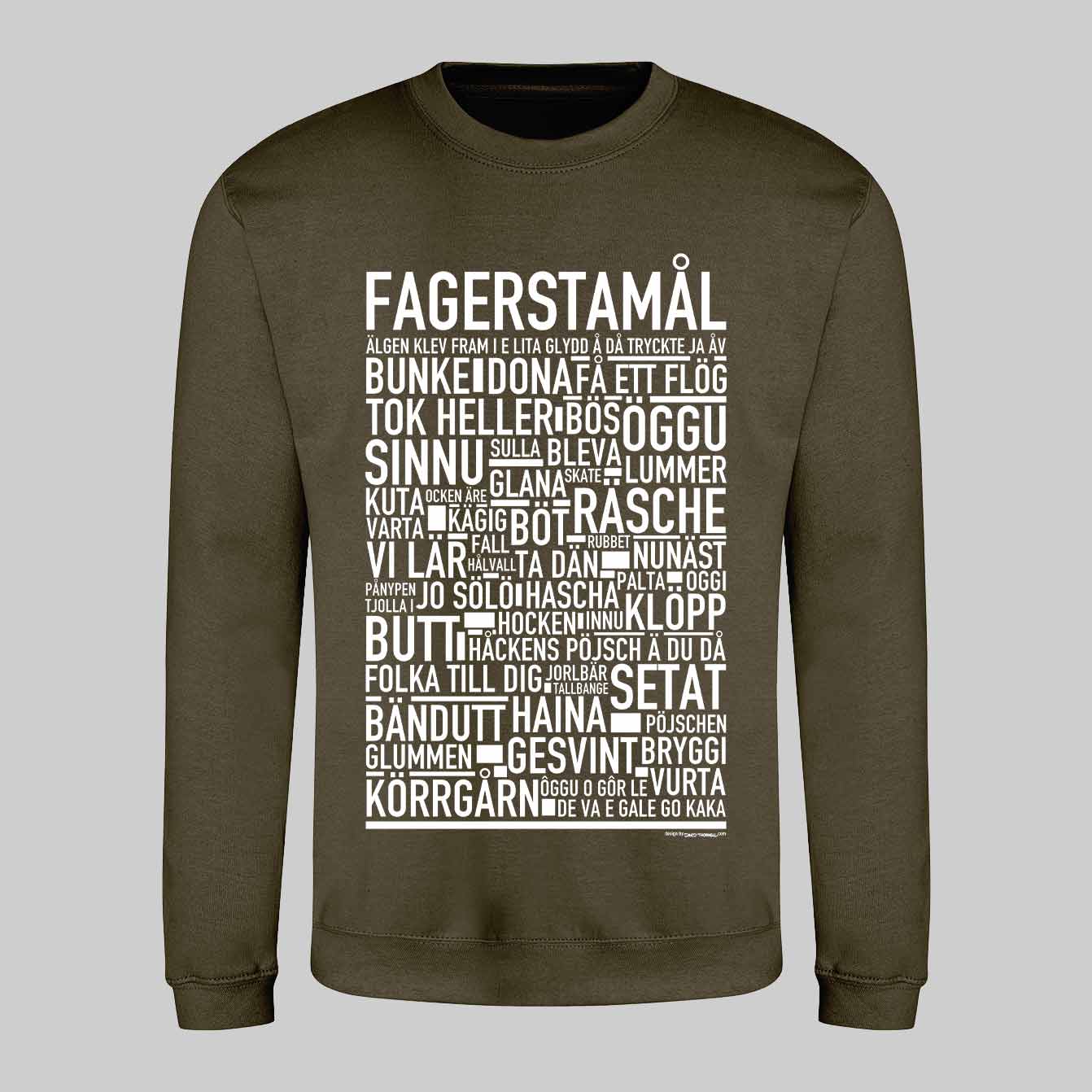 Fagerstamål Dialekt Text Sweatshirt