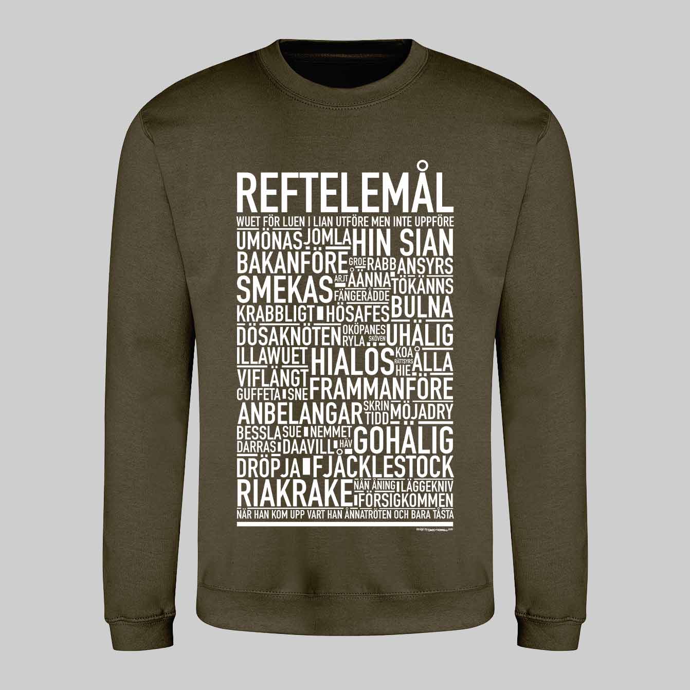 Reftlemål Dialekt Text Sweatshirt