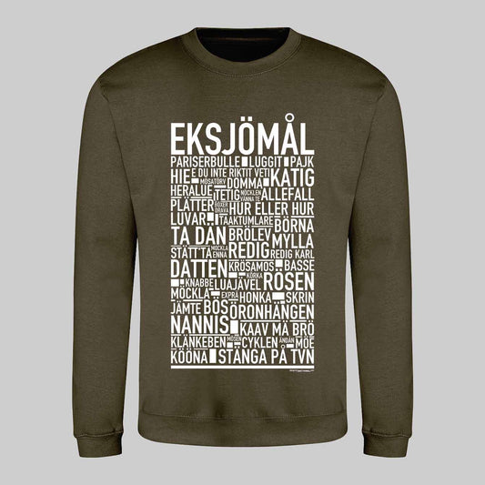 Eksjömål Dialekt Text Sweatshirt