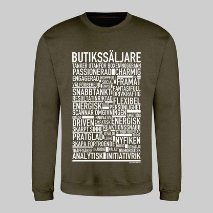 Butikssäljare Text Sweatshirt