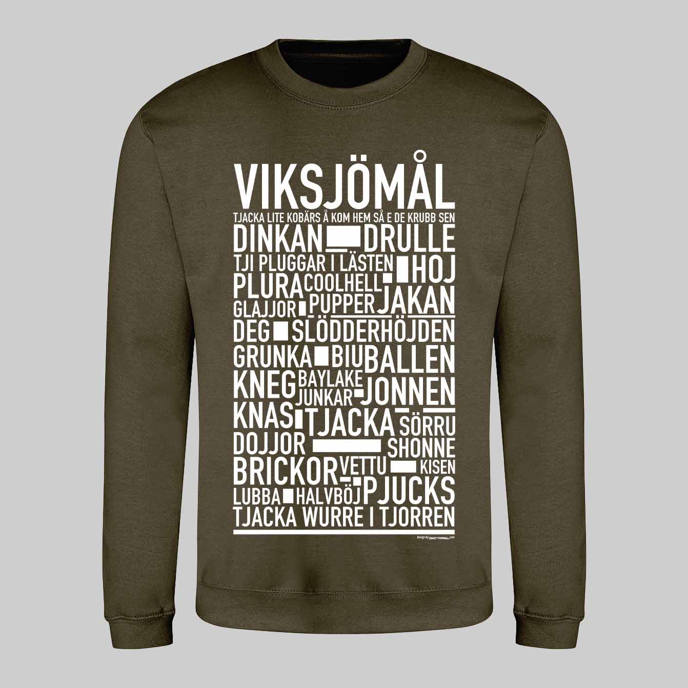 Viksjömål Dialekt Text Sweatshirt