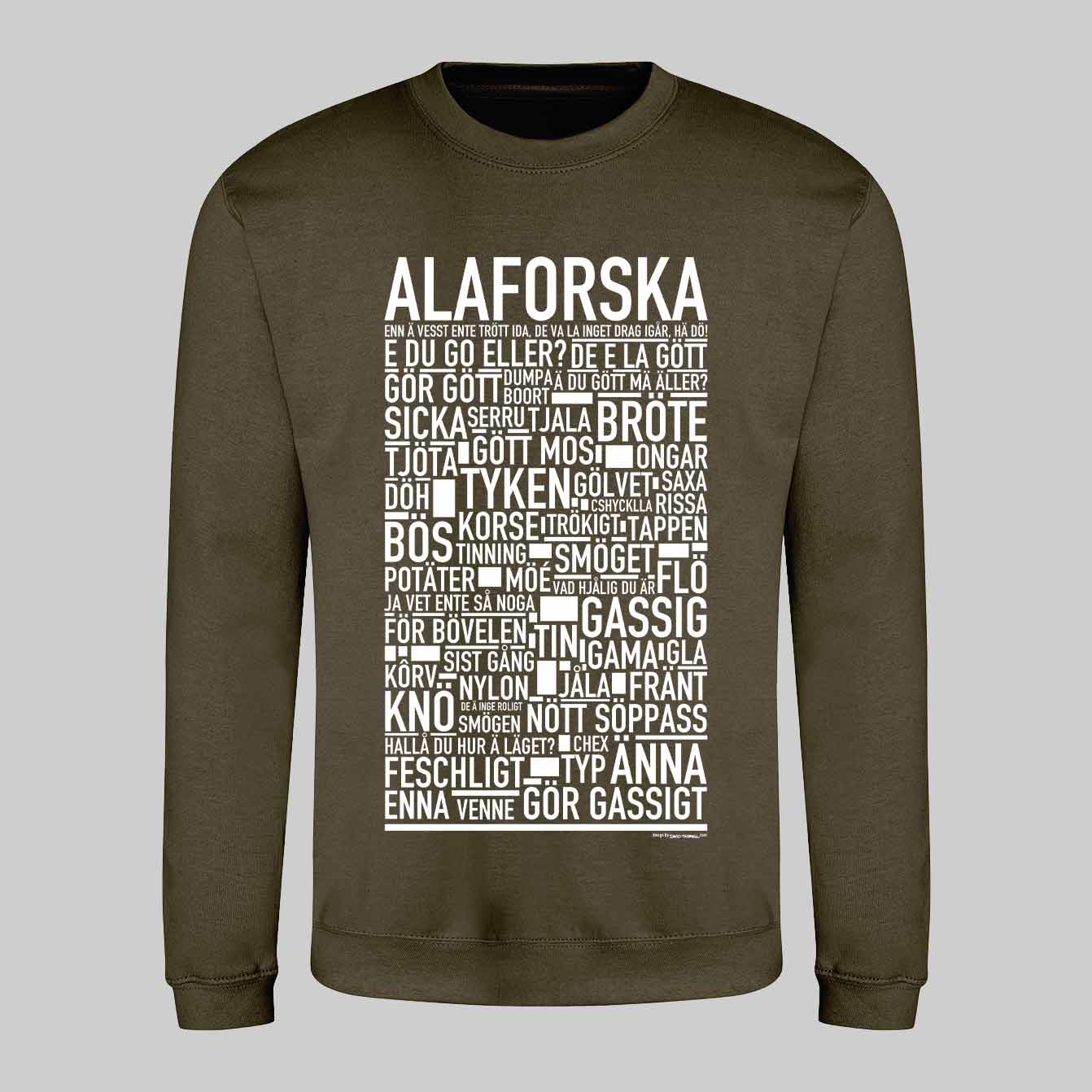 Alaforska Dialekt Text Sweatshirt