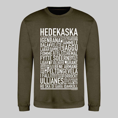 Hedekaska Dialekt Text Sweatshirt