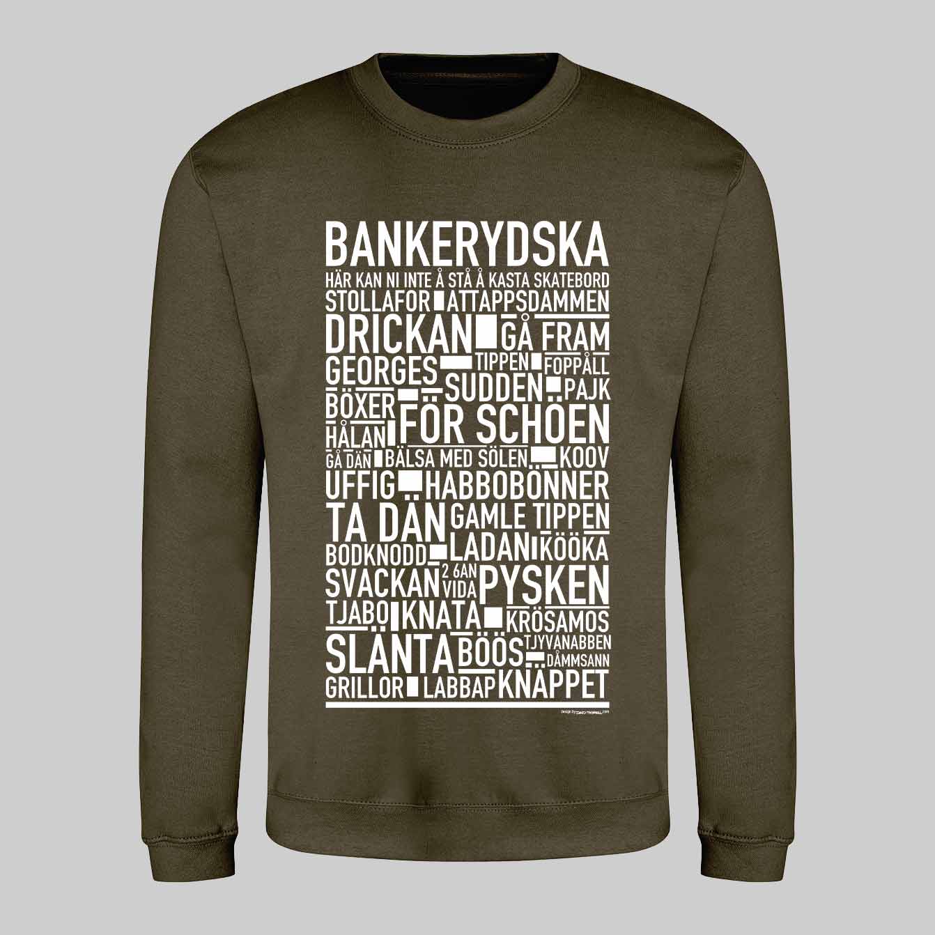 Bankerydska Dialekt Text Sweatshirt