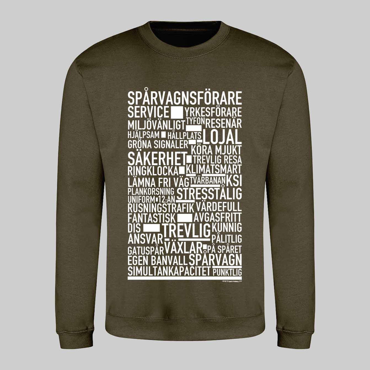 Spårvagnsförare Text Sweatshirt