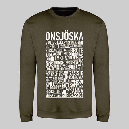 Onsjöska Dialekt Text Sweatshirt