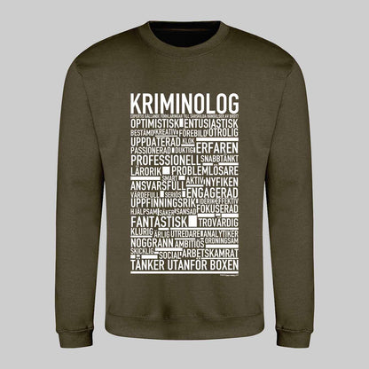 Kriminolog Text Sweatshirt