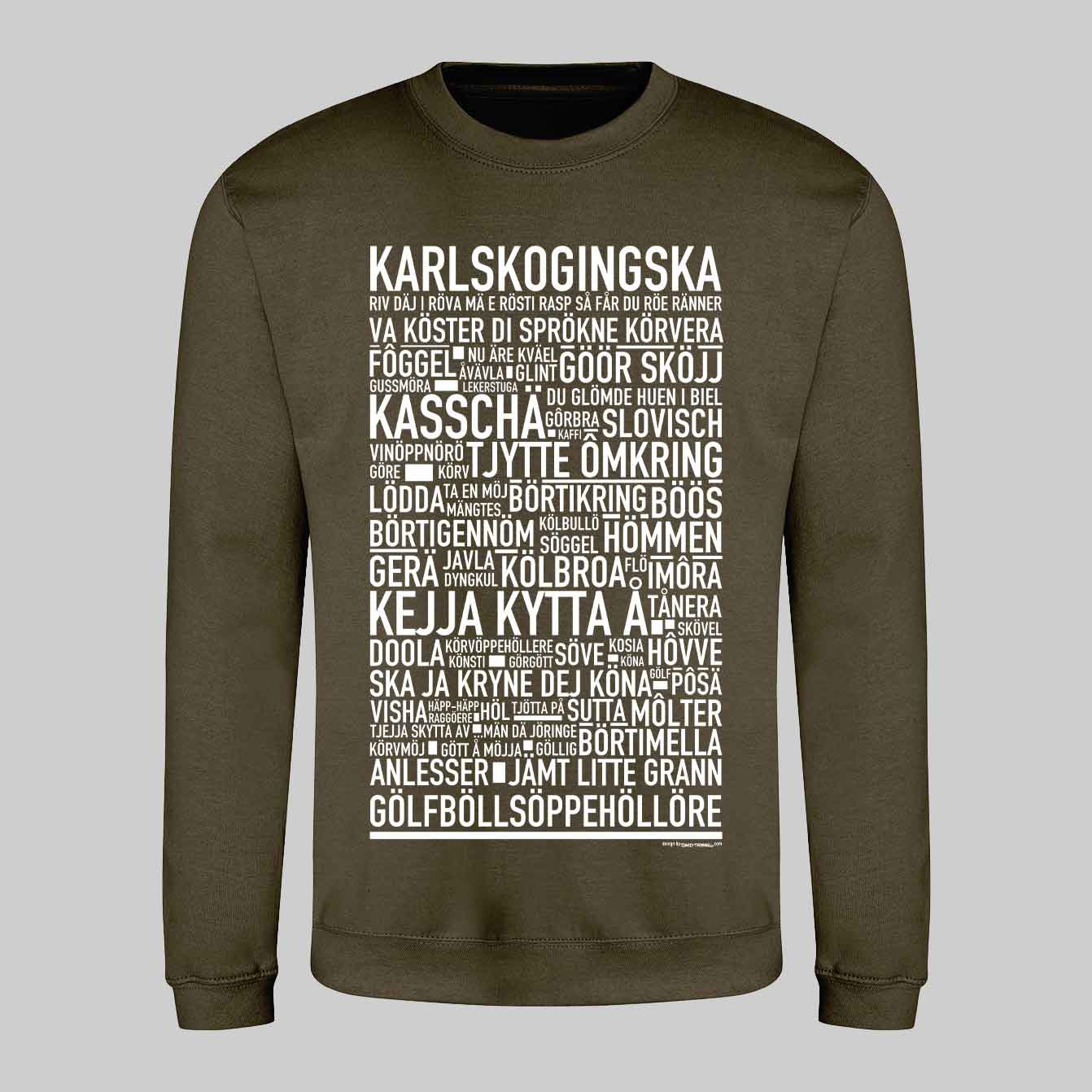 Karlskoginska Dialekt Text Sweatshirt