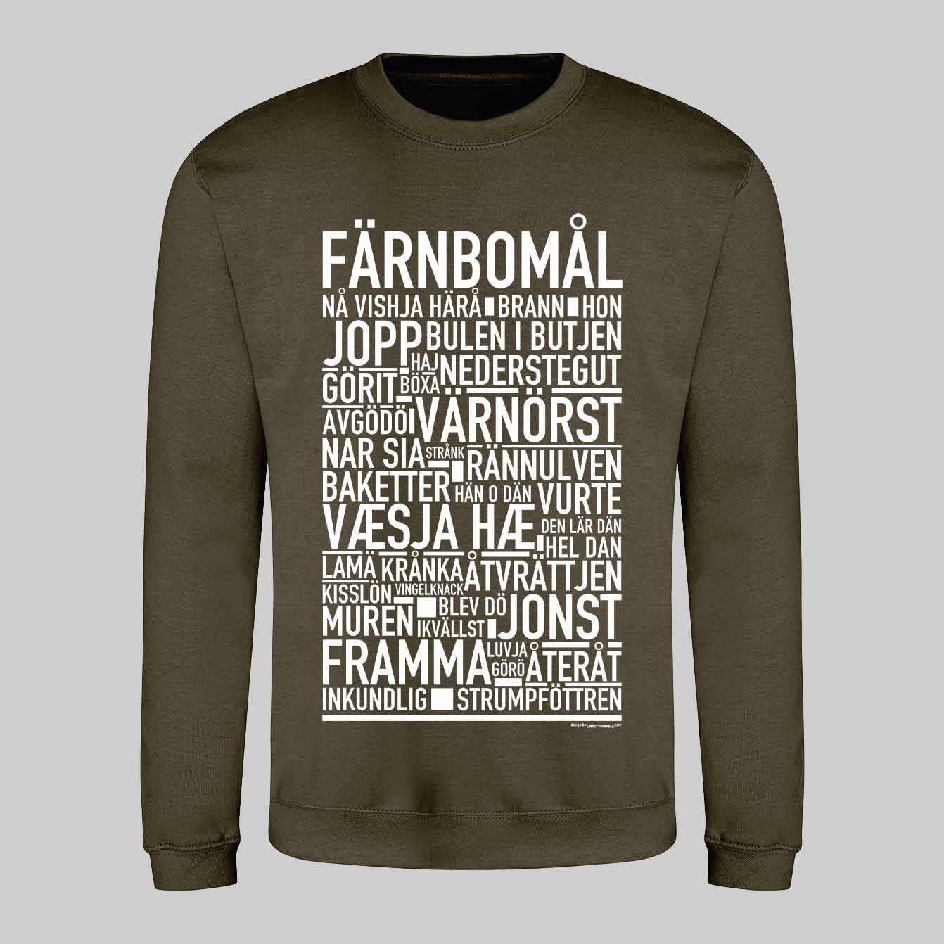 Färnbomål Dialekt Text Sweatshirt