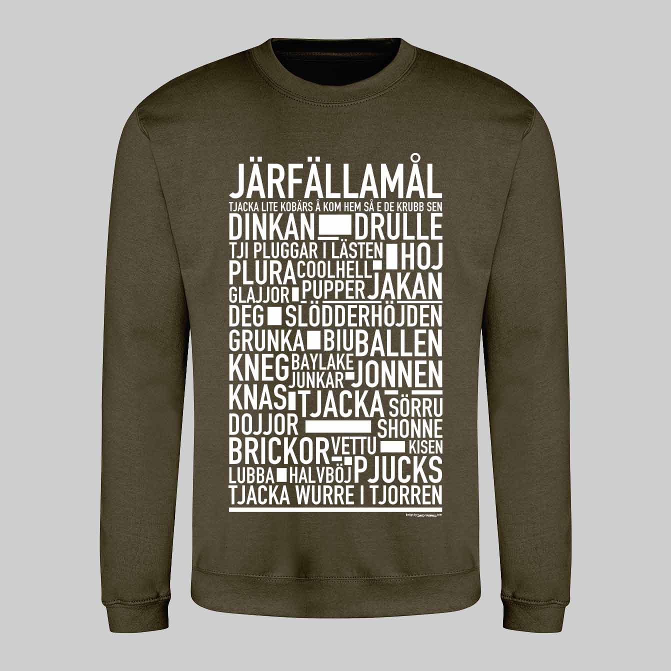 Järfällamål Dialekt Text Sweatshirt
