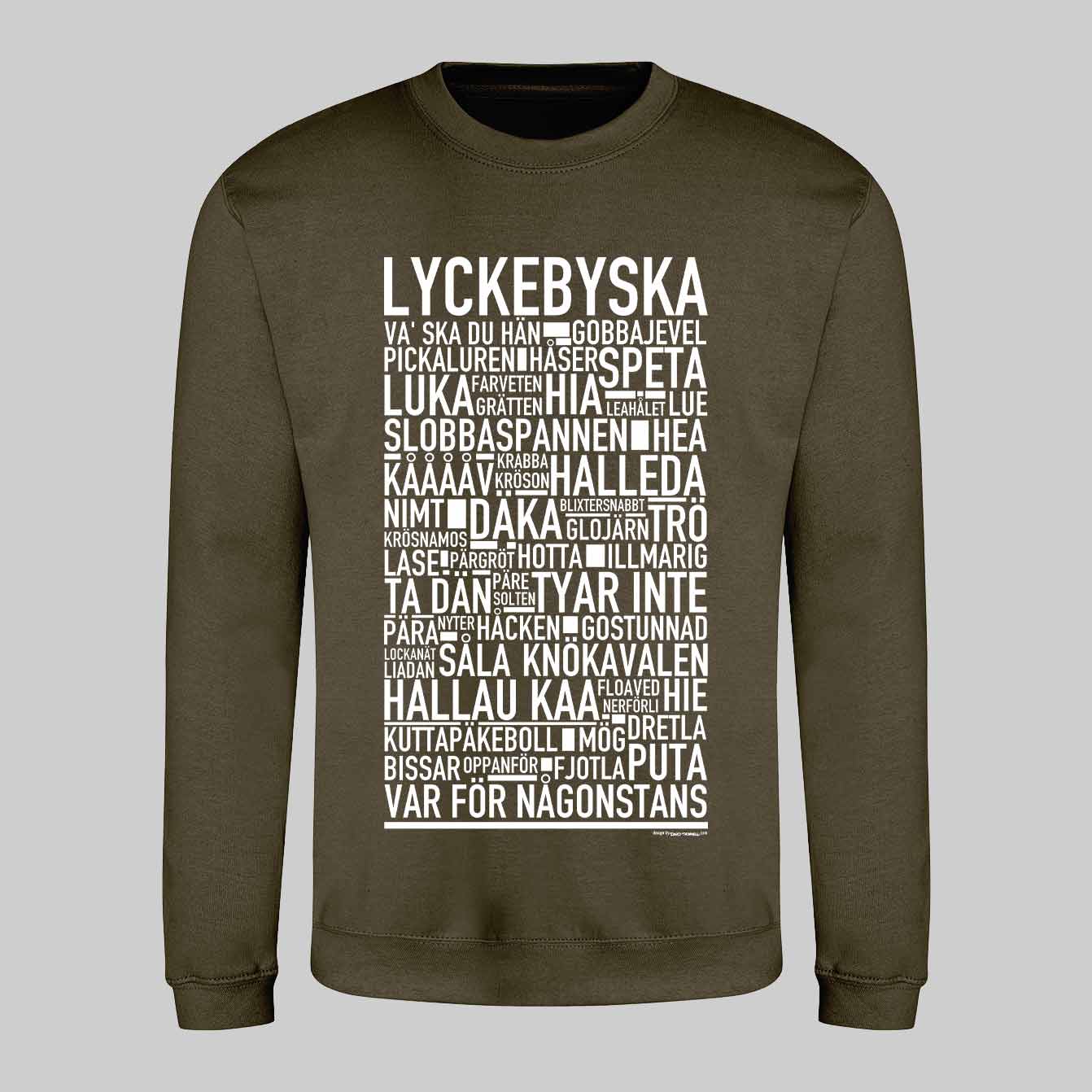 Lyckebyska Dialekt Text Sweatshirt
