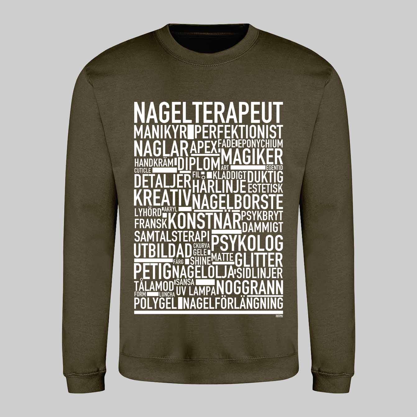 Nagelterapeut Text Sweatshirt