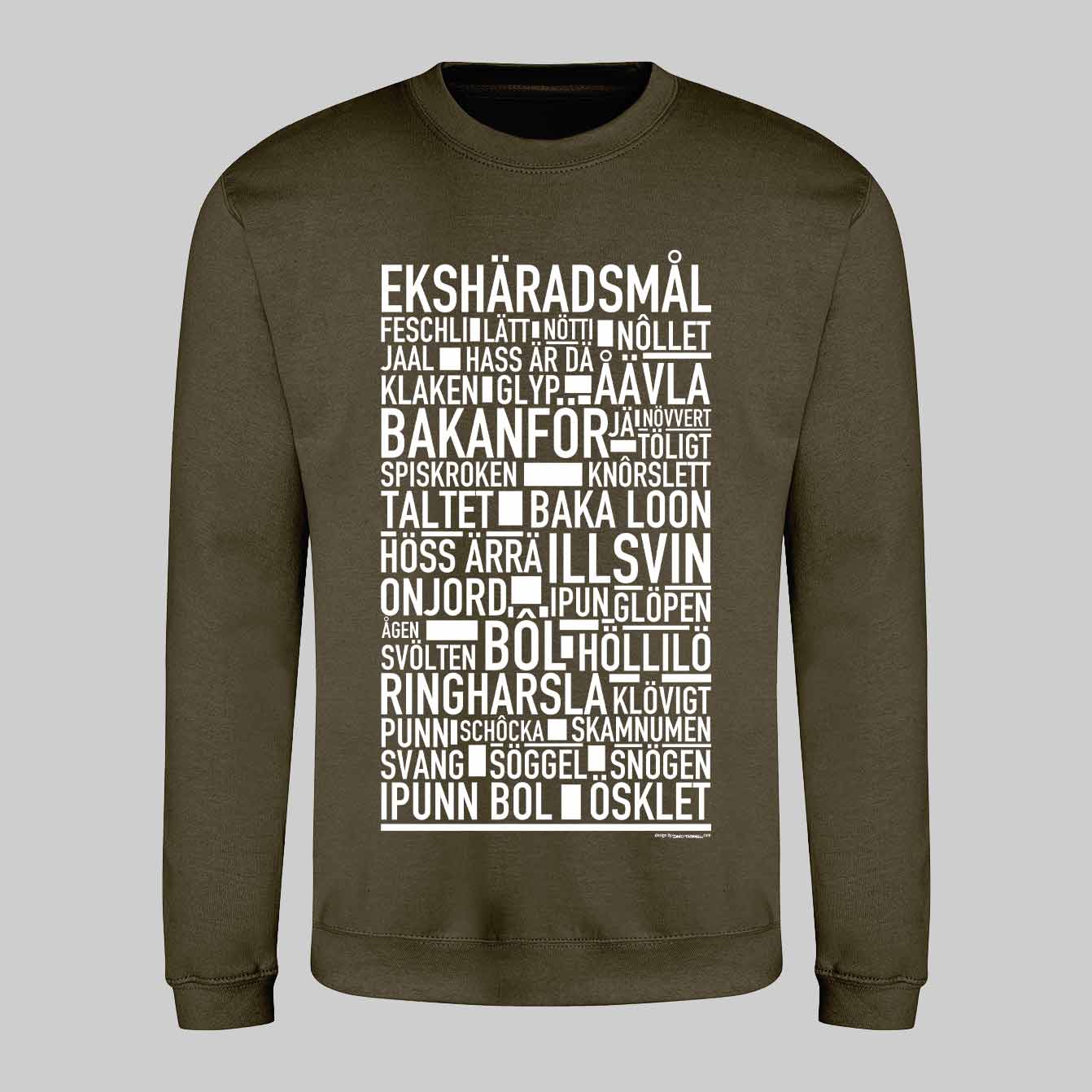 Ekshäradsmål Dialekt Text Sweatshirt