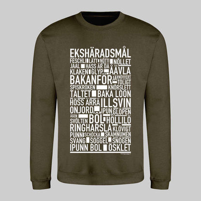 Ekshäradsmål Dialekt Text Sweatshirt