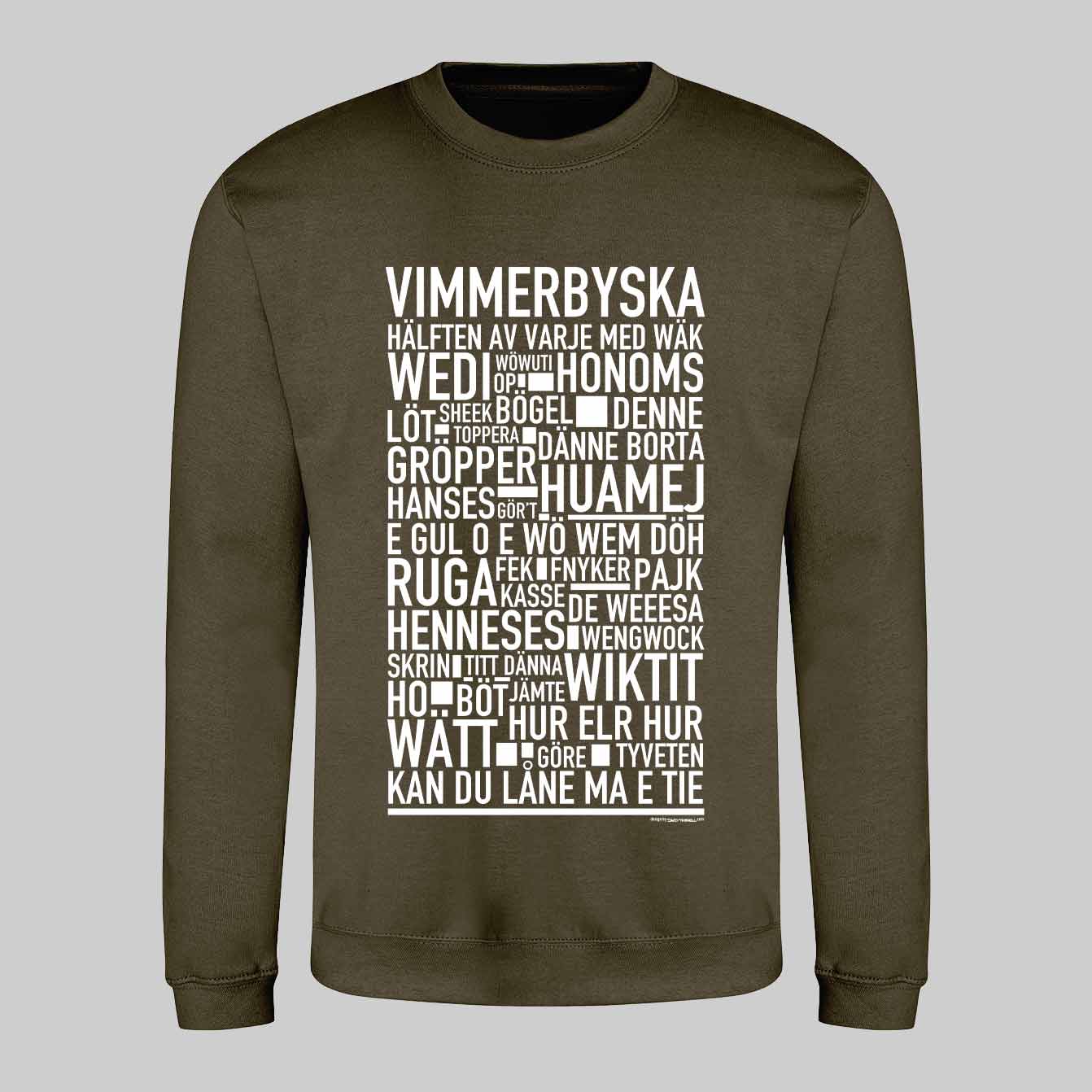 Vimmerbyska Dialekt Text Sweatshirt