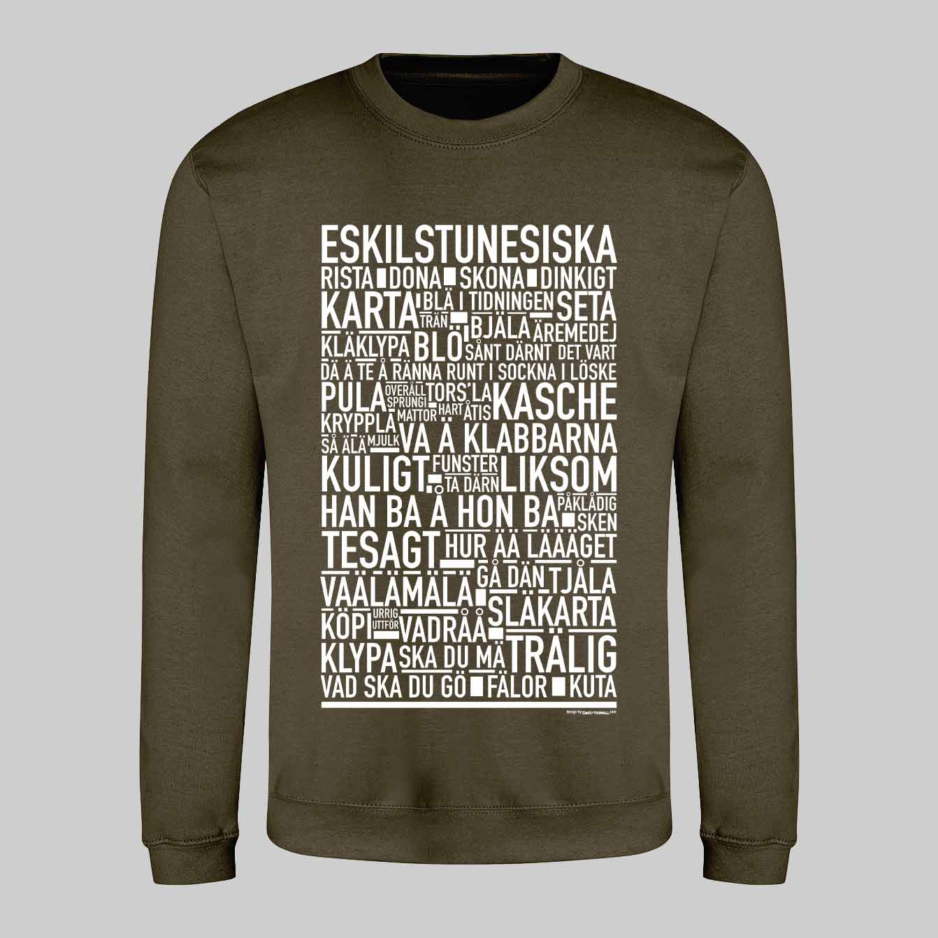 Eskilstunesiska Dialekt Text Sweatshirt