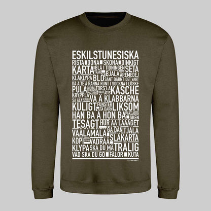 Eskilstunesiska Dialekt Text Sweatshirt
